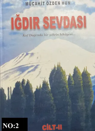 Iğdır Sevdası – Volume 2 (1st Edition)