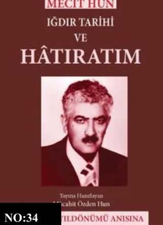 Mecit Hun – History of Iğdır and My Memoirs