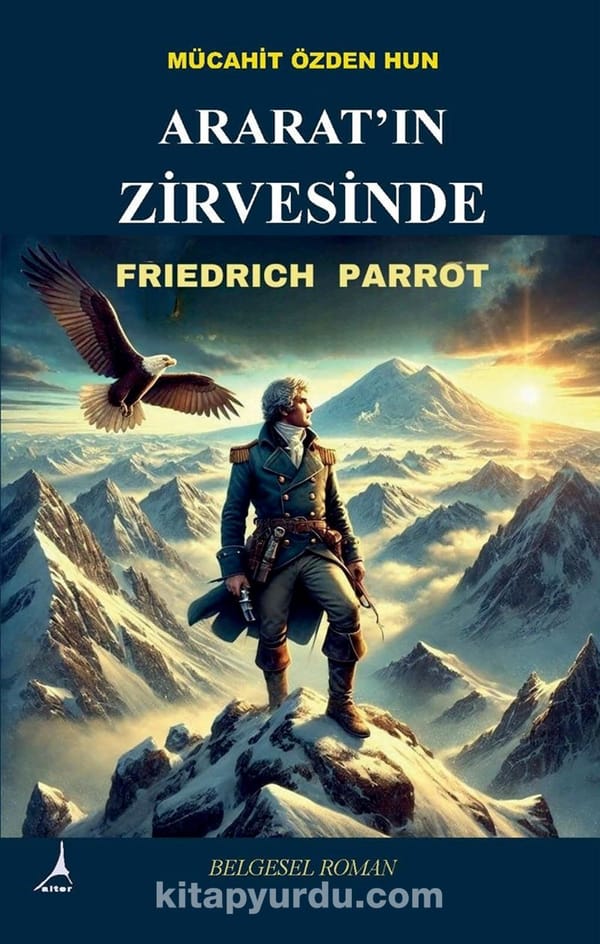 Ararat'ın Zirvesinde – Friedrich Parrot