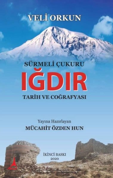 Sürmeli Çukuru – Iğdır Tarih ve Coğrafyası