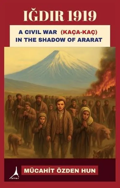 Iğdır 1919 – A Civil War