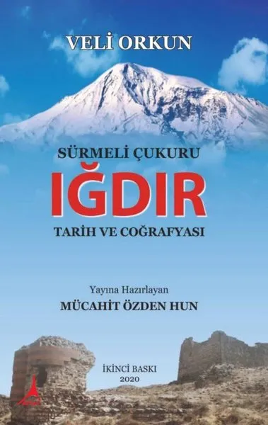 Sürmeli Çukuru – Iğdır Tarih ve Coğrafyası